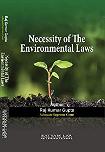 Necessity Of The Environmental Laws