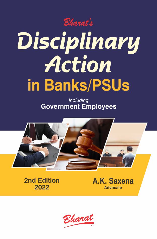 Disciplinary Action in Banks/PSUs including Government Employees