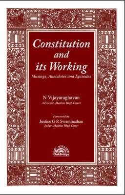 Constitution and Its Working: Musings, Anecdotes and Episodes EBC Webstore