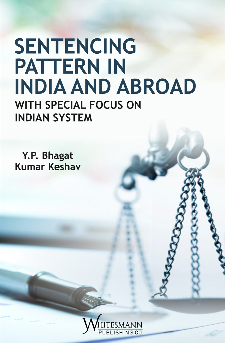 Sentencing Pattern in India and Abroad