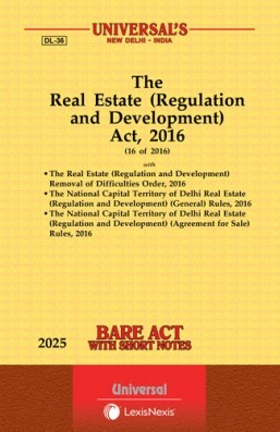 Real Estate (Regulation and Development) Act, 2016 with allied Order and Rules for NCT of Delhi