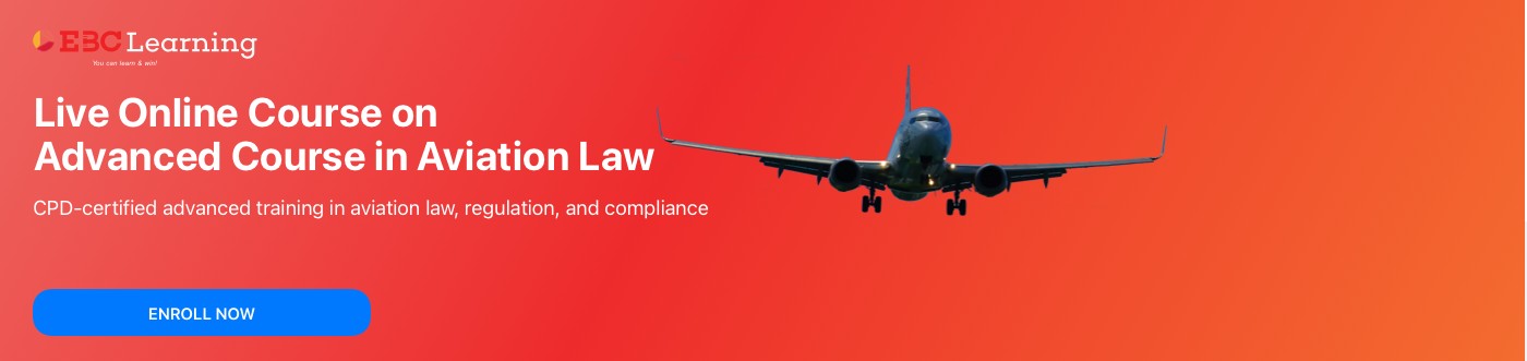 6 Month - Advanced Course in Aviation Law