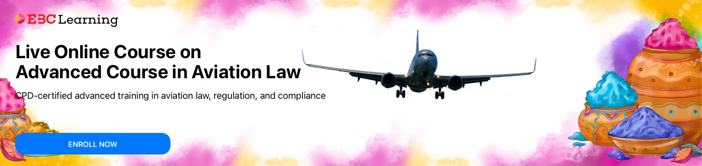 6 Month - Advanced Course in Aviation Law