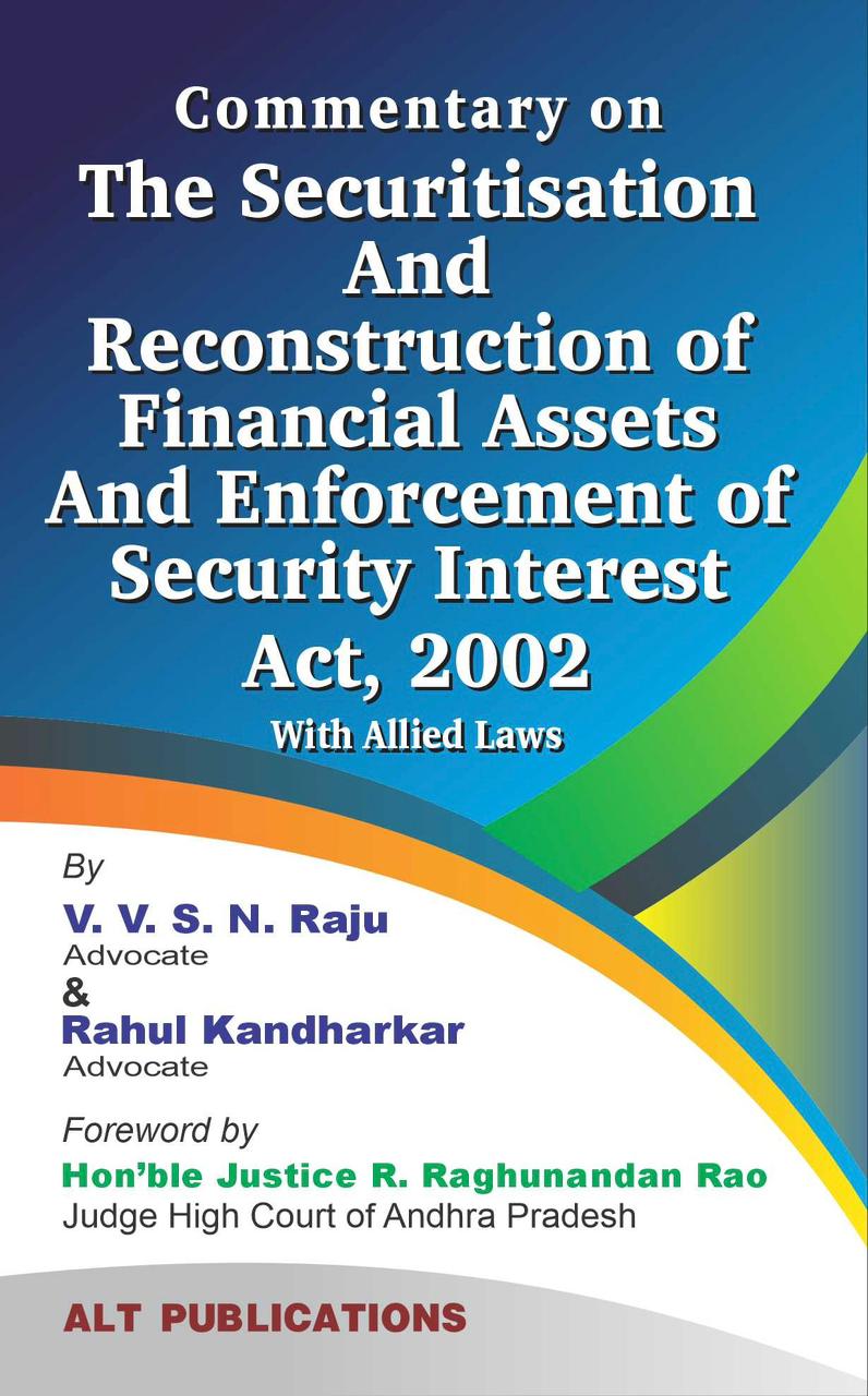 Commentary on the Securitisation and Reconstruction of Financial Assets and Enforcements of Security Interest Act 2012