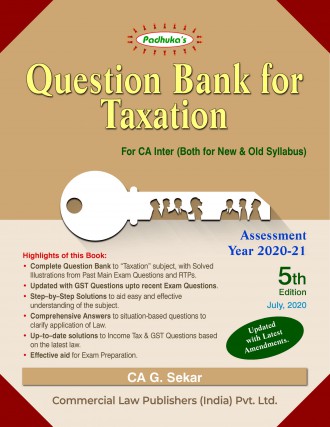 Question Bank for Taxation (for CA Inter Both for New and Old Syllabus)