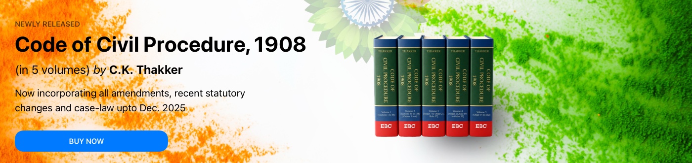 Code of Civil Procedure, 1908 (In 5 Volumes) by C.K. Thakker