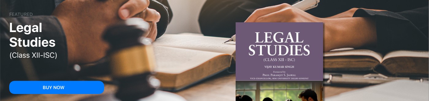 Legal Studies: Class XII ISC | As per the Latest ISC Syllabus