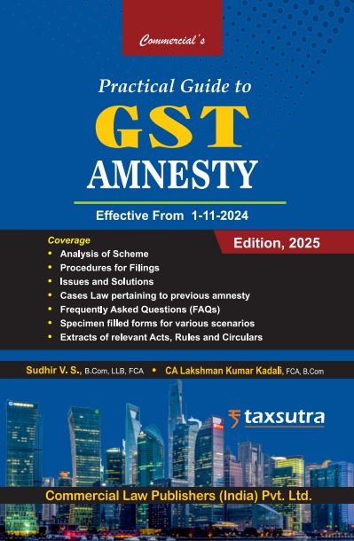 Practical Guide to GST Amnesty (Effective from 1-11-2024)