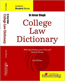 College Law Dictionary (With Legal Maxims, Latin Terms, And Words And Phrases)
