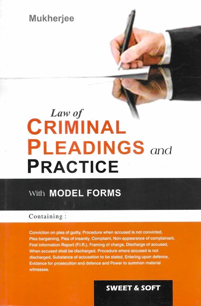 Law of Criminal Pleadings and Practice with Model Forms