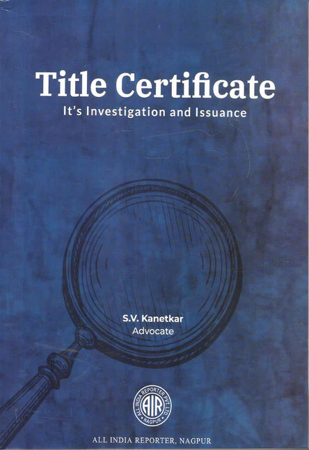 Title Certificate - It's Investigation And Issuance