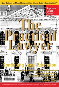 The Practical Lawyer™ [New Column by Manjul Bajaj]