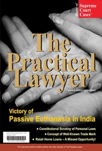 The Practical Lawyer™ [Special Issue on Passive Euthanasia in India]