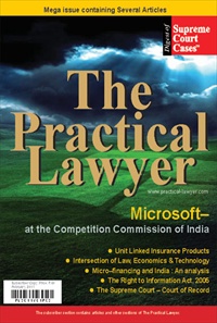 The Practical Lawyer  [Special Issue on Mircosoft - Competition Commission of India]