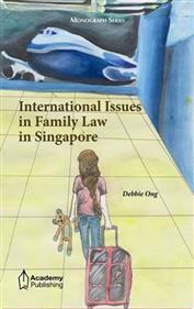 International Issues in Family Law In Singapore 
