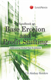 A Handbook on Base Erosion and Profit Shifting (BEPS) - Addressing Global Tax Avoidance