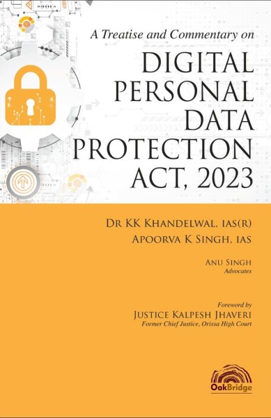 A Treatise and Commentary on Digital Personal Data Protection Act, 2023