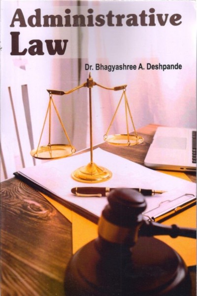 Administrative Law, Bhagyashree A. Deshpande