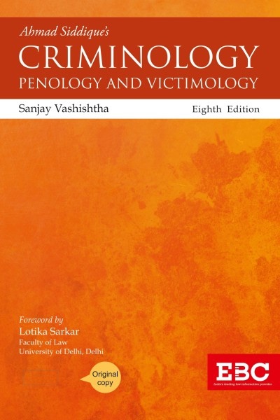 Ahmad Siddique's Criminology, Penology and Victimology