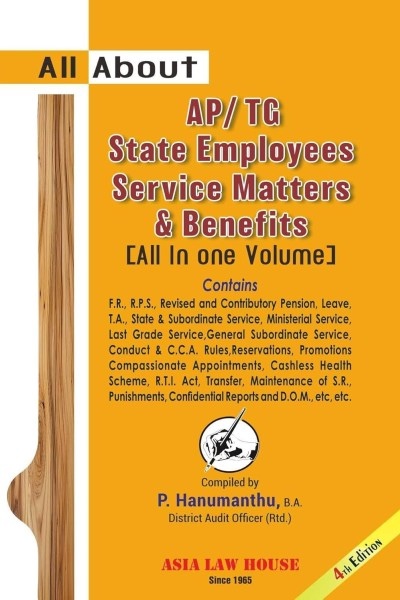 All About Andhra Pradesh/ Telangana State Employees Service Matters and Benefits