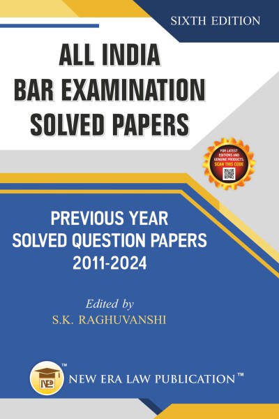 All India Bar Examination Previous Years Solved Question Papers (2011-2024)