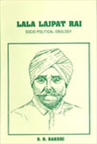 Lala Lajpat Rai: Sociopolitical Ideology
