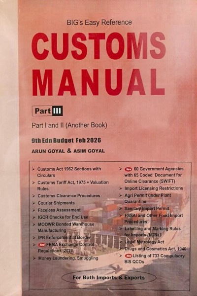 BIG's Easy Reference: Customs Manual Part III | For Both Imports & Exports