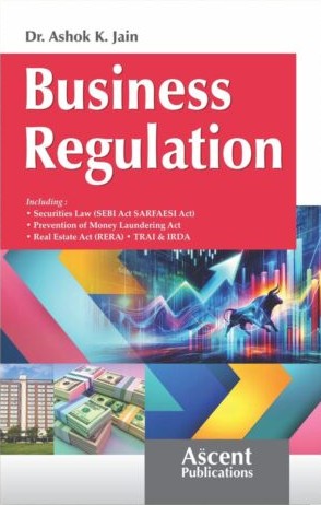 Business Regulation by Dr. Ashok Kumar Jain