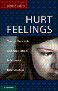 Hurt Feelings - Theory, Research, and Applications in Intimate Relationships