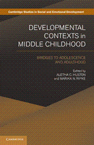 Developmental Contexts in Middle Childhood - Bridges to Adolescence and Adulthood