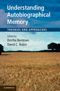 Understanding Autobiographical Memory - Theories and Approaches