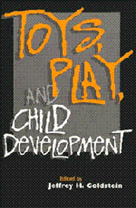Toys, Play, and Child Development