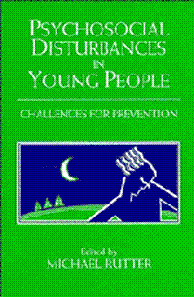 Psychosocial Disturbances in Young People - Challenges for Prevention