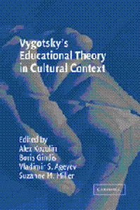 Vygotskys Educational Theory in Cultural Context