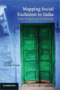 Mapping Social Exclusion in India - Caste, Religion and Borderlands