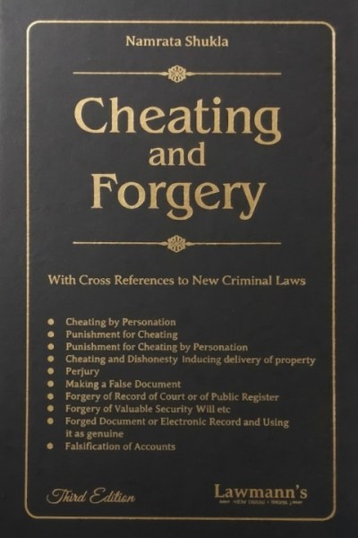 Cheating and Forgery (With Cross References to New Criminal Laws)