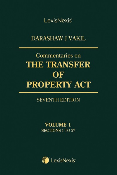 Commentaries on the Transfer of Property Act (In 2 Volumes)