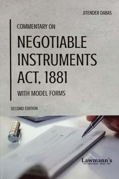 Commentary on Negotiable Instruments Act, 1881 with Model Forms