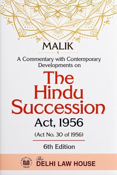 A Commentary with Contemporary Developments on The Hindu Succession Act, 1956
