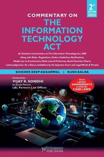 Commentary on the Information Technology Act | Along with Rules, Regulations, Orders, Guidelines, Notifications