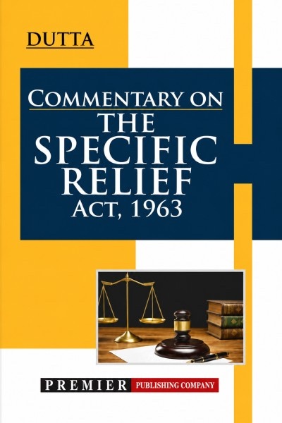 Commentary on the Specific Relief Act, 1963