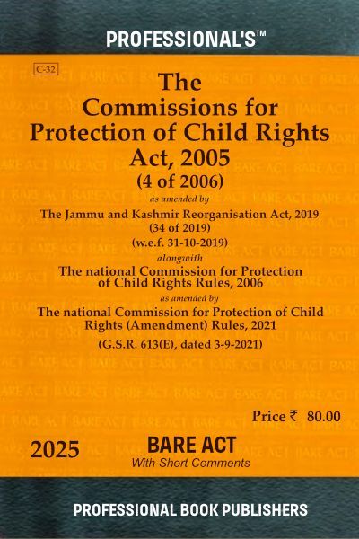 Commissions for Protection of Child Rights Act, 2005 alongwith Rules, 2006