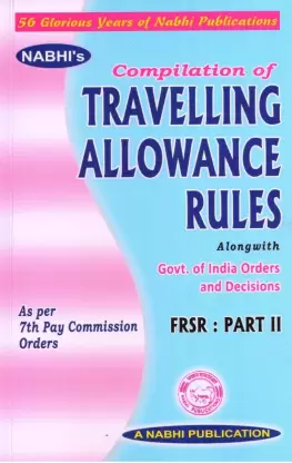 Nabhi FRSR Part II: Compilation of Travelling Allowance Rules