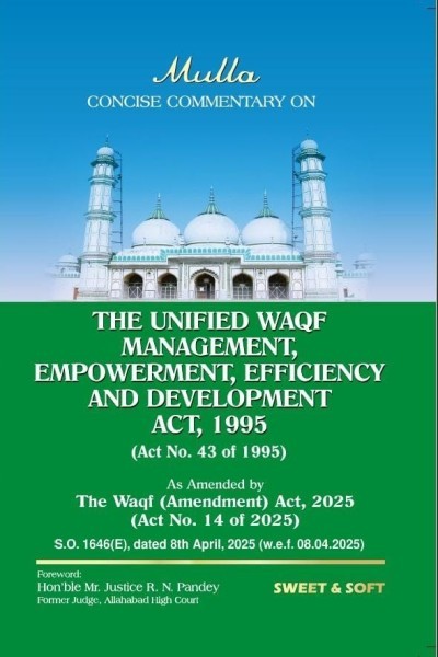 Concise Commentary on The Unified Waqf Management, Empowerment, Efficiency and Development Act, 1995 (as amended by The Waqf (Amendment) Act, 2025)