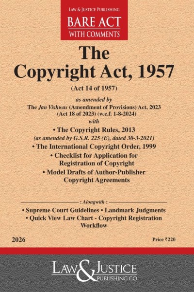 Copyright Act, 1957 (as amended by Act 18 of 2023) with Rules, Order and Model Draft Agreements