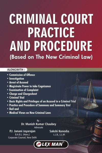 Criminal Court Practice and Procedure | Based on the New Criminal Laws