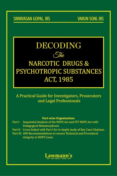 Decoding The Narcotic Drugs and Psychotropic Substances Act, 1985