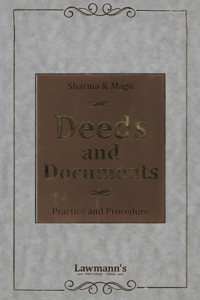 Deeds and Documents: Practice and Procedure