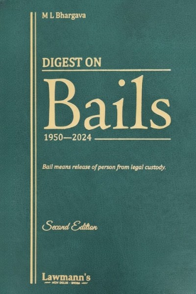 Digest on Bails (1950-2024)
