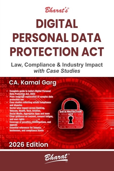 Digital Personal Data Protection Act: Law, Compliance & Industry Impact with Case Studies